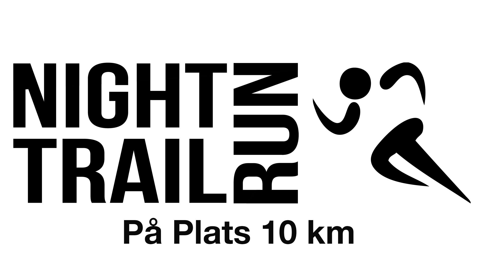 Night Trail Run 10 km - På plats