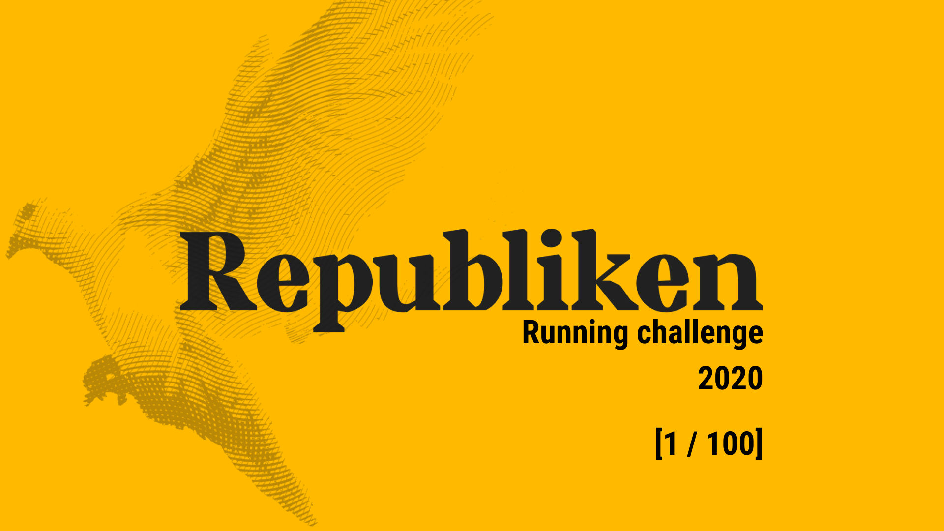 Republiken Running Challenge [1 / 100]