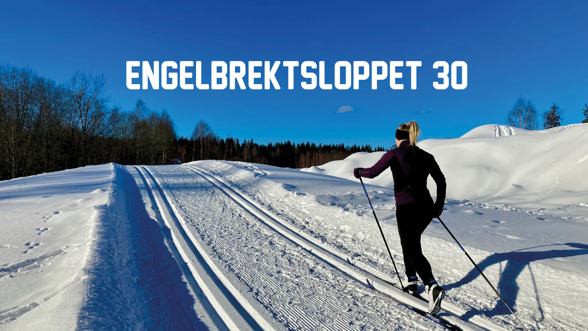 Engelbrektsloppet 30/Kristinaloppet 30