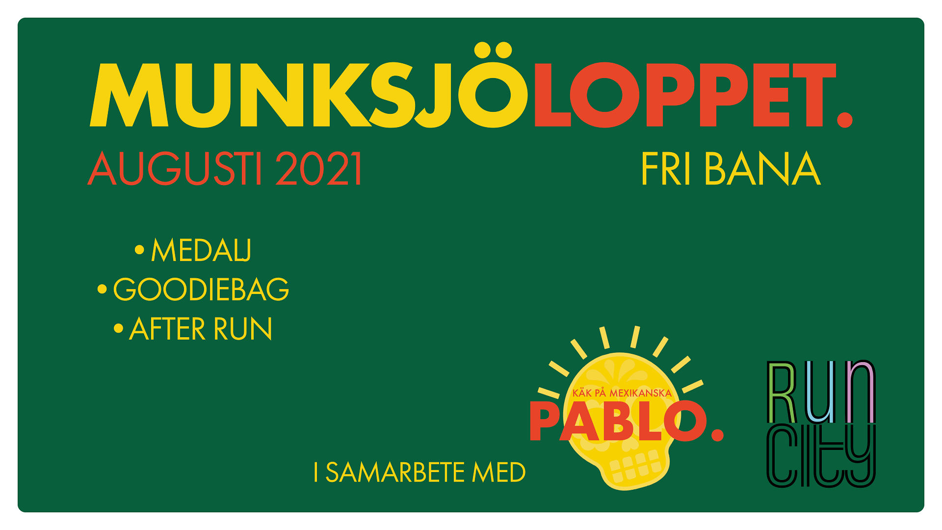 Munksjöloppet - AUGUSTI - Fri Bana