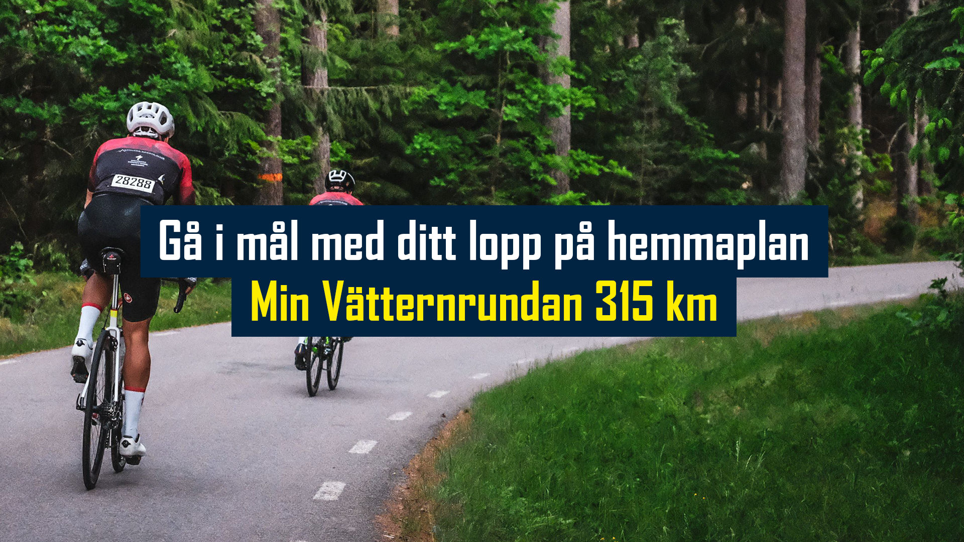 Min Vätternrundan 315 km