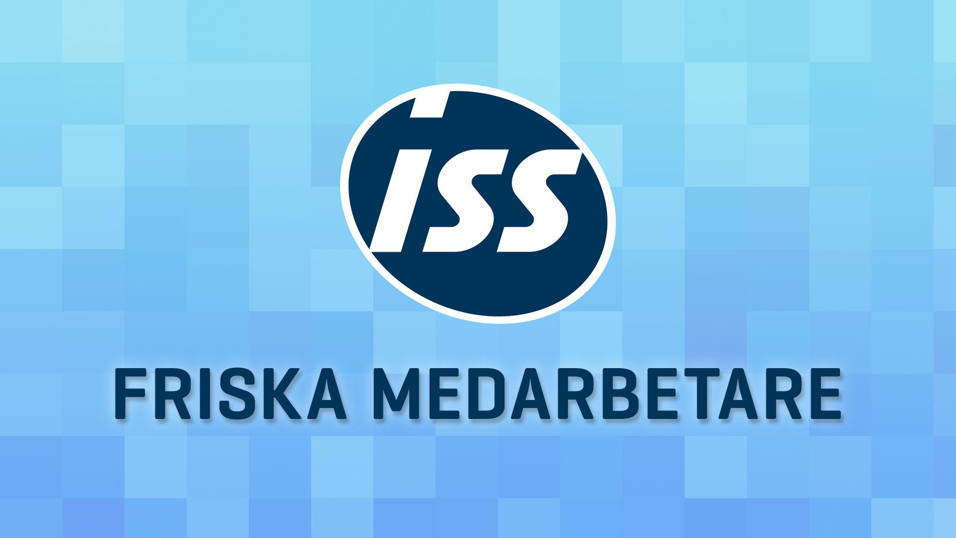 ISS - Ta hand om din hälsa