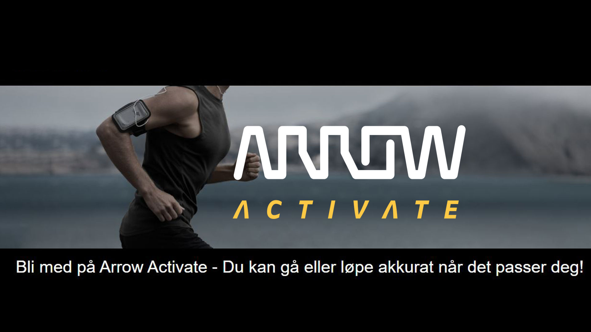 Arrow Activate Norway - Konkurranse #3